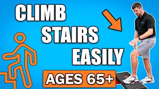 How To Climb Stairs Easily Exercises For Seniors 65 Strong Legs [upl. by Powder]