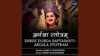 Shree Durga SaptashatiArgala Stotram [upl. by Dickinson]