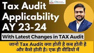 Tax Audit Applicability amp Limit AY 202324  Tax Audit Kya Hota Hai  Tax Audit Kaise Karte Hai [upl. by Roban]