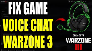 How to Fix Game Voice Chat amp Mic Not Working in Warzone 3 [upl. by Armalda]