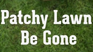 Discover How to Fix a Patchy Lawn  Scotts MiracleGro Canada [upl. by Alenson640]