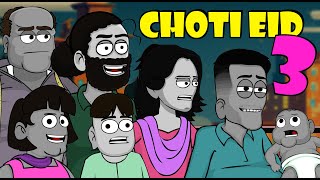 Choti Eid 3 [upl. by Reynard]