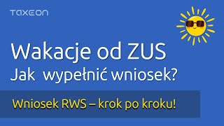 Jak wypełnić wniosek o wakacje od ZUS Instrukcja krok po kroku [upl. by Aneroc]