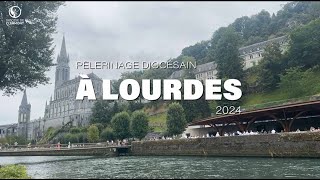 Pèlerinage diocésain à Lourdes  2024 [upl. by Magee]