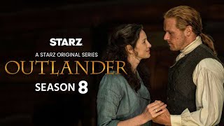 Outlander Season 8 Trailer  Release Date  Everything We Know So Far story Review [upl. by Carlina850]