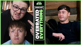 Sam Bottomley  Overrated Everything Podcast 39 [upl. by Adnima]