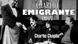 Charlot Emigrante The Immigrant di Charlie Chaplin [upl. by Lamberto]