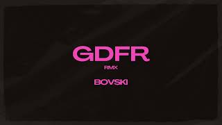 GDFR BOVSKI Remix [upl. by Ymmak]