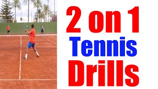 2 on 1 Singles Tennis Drills  Top Tennis Training [upl. by Assennej]