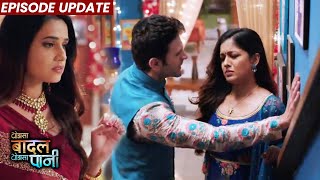 Thoda Sa Baadal Thoda Sa Paani  10th Dec 2021 Episode Update  Anurag Ko Aaya Kajol Par Gussa [upl. by Igor242]