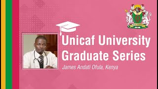 Meet Unicaf University graduate James Andati Ofula [upl. by Ahseket267]