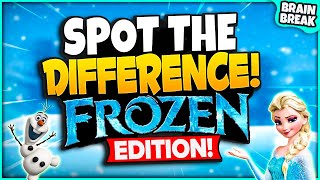 Frozen Spot The Difference  Winter Brain Break  Winter Games For Kids  Just Dance  GoNoodle [upl. by Ellynn725]