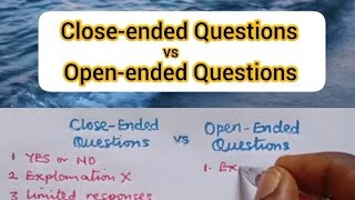 Closeended vs Openended Questions [upl. by Knah]