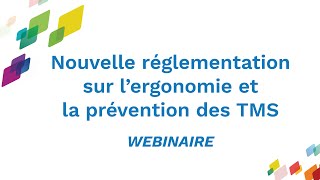 Nouvelle réglementation sur l’ergonomie et la prévention des TMS [upl. by Packston]