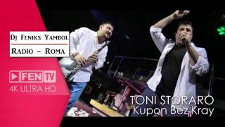 Toni Storaro feat Azis Sali Okka amp Burhan Kupon bez kray 2016 Dj Feniks YambolToni Storaro fea [upl. by Hawk]