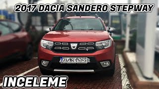 2017 Yeni Dacia Sandero Stepway  Türkçe İnceleme [upl. by Nnaillek]