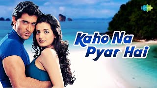 Kaho Naa Pyaar Hai  Lyrical  Alka Yagnik  Udit Narayan  Hrithik Roshan  Romantic Hindi Song [upl. by Llib]