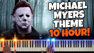 10 HOURS  Michael Myers Theme Song  Halloween Theme 😱🎃🔪 [upl. by Whiney]