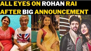 All eyes on Rohan Rai after big announcement [upl. by Ayota516]