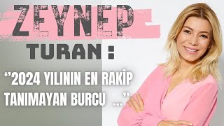 2024 Yılında Burçları Neler Bekliyor  Astrolog Zeynep Turana sordum sürpriz cevaplar aldım [upl. by Yregerg]