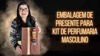 Embalagem de presente para kit de perfumaria masculino [upl. by Papp382]