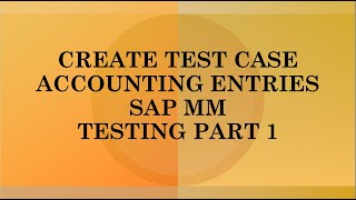 create test cases sap mm  create sap integration test cases  sap test report  sap test execution [upl. by Ilsa]