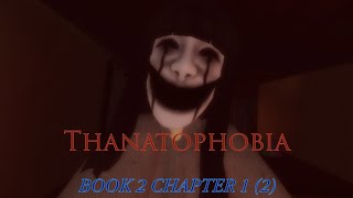 Thanatophobia Book 2 Chapter 1  Area 2 [upl. by Teilo398]