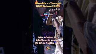 Dominic vs Teorema BDM Deluxe 2016 Dominic Teorema freestyle BDM [upl. by Arata]