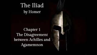 The Iliad by Homer  Book 1  The Disagreement between Achilles and Agamemnon Lombardo Translation [upl. by Gennie636]