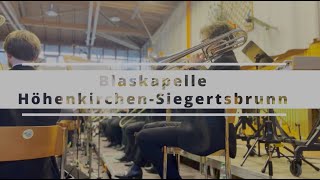 Vielfalt musiziert  Die Blaskapelle HöhenkirchenSiegertsbrunn stellt sich vor [upl. by Streeter]