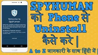 Spyhuman kaise delete kare 2019  Spyhuman ko kaise uninstall kare  How to remove spyhuman app [upl. by Ky]