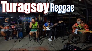 Turagsoy  Tropa Vibes Reggae Cover remake [upl. by Enomyar]