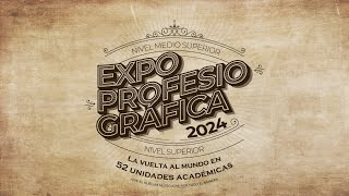 Expo Profesiográfica 2024 [upl. by Nairot]