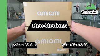 Tutorial  AmiAmi PreOrders Cancel Orders amp Boxes Guide  Anime Figures Japan [upl. by Nirroc]