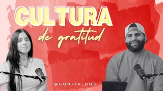 Confiados “Cultura de Gratitud” 80 [upl. by Ramos752]