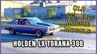 Cruising the Holden Lx Torana 308 doesnt go as planned [upl. by Kam]