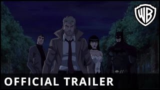 Justice League Dark  Official Trailer  Warner Bros UK [upl. by Asiram]