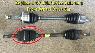 How to Replace a Front Wheel Drive AxleCV Joint by GettinJunkDone [upl. by Harts804]