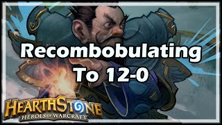 Hearthstone Recombobulating To 120 [upl. by Alleon215]