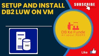 Step to Step DB2 Installation on Oracle VM  DB2 LUW V115 [upl. by Nodyroc933]