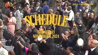 Schedule for Wednesday November 6 2024 COGIC Holy Convocation [upl. by Adehsar90]