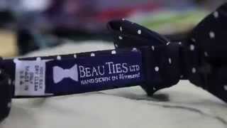 A Bow Tie is Born  Beau Ties Ltd of Vermont [upl. by Ennaeus]