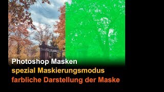 Photoshop  Masken farbliche Darstellung von Masken [upl. by Hawger]