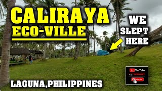 CALIRAYA ECOVILLE LAGUNA  UNDER THE COCONUT TREE Camping Series [upl. by Ammon844]