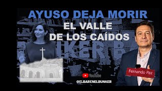 AYUSO DEJA MORIR EL VALLE DE LOS CAIDOS [upl. by Ydollem]