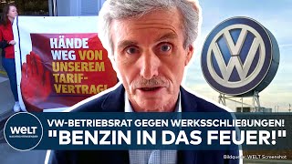 VOLKSWAGEN Werksschließungen Harte Auseinandersetzung“ Betriebsrat kündigt Widerstand an [upl. by Nnalyrehs]