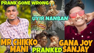 JOY SANJAY 🥲 Mr Chikko mani pranked joy Sanjay  trending PRANK  hashtag today  vj Sameer  gana [upl. by Nagad396]