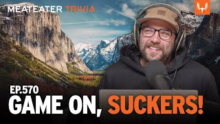 MeatEater Trivia Ep 570  Game On Suckers [upl. by Perloff]