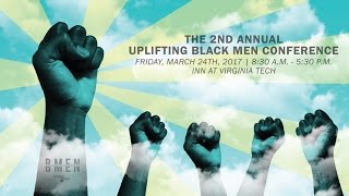 Uplifting Black Men Conference at Virginia Tech [upl. by Tore]