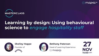 Learning by design Using behavioural science to engage hospitality staff [upl. by Anrak]